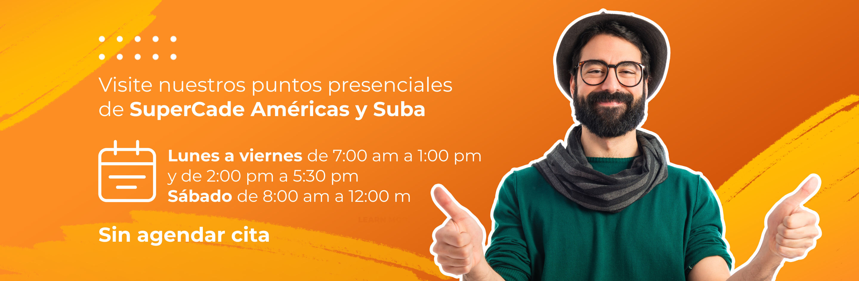 Horarios Supercades Suba y Américas