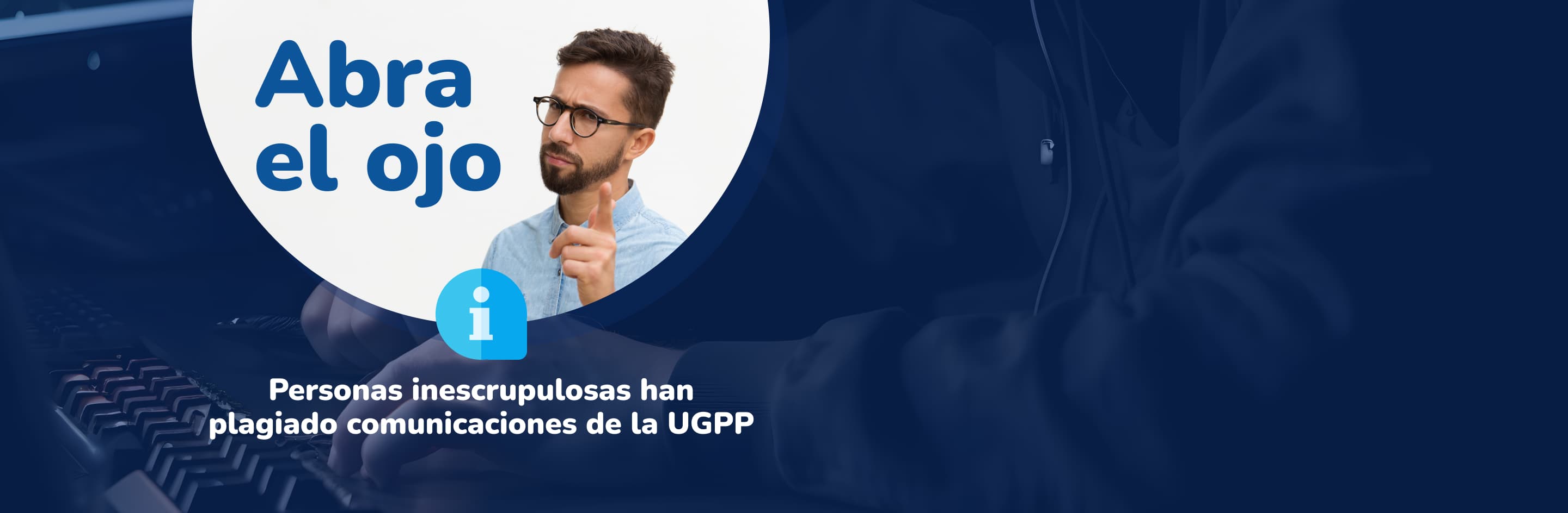 Abra el ojo con la suplantación de comunicaciones UGPP 