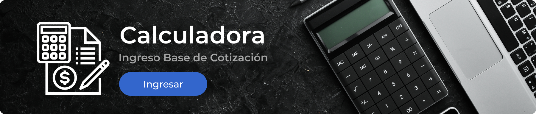 Calculadora Ingreso Base de Cotización