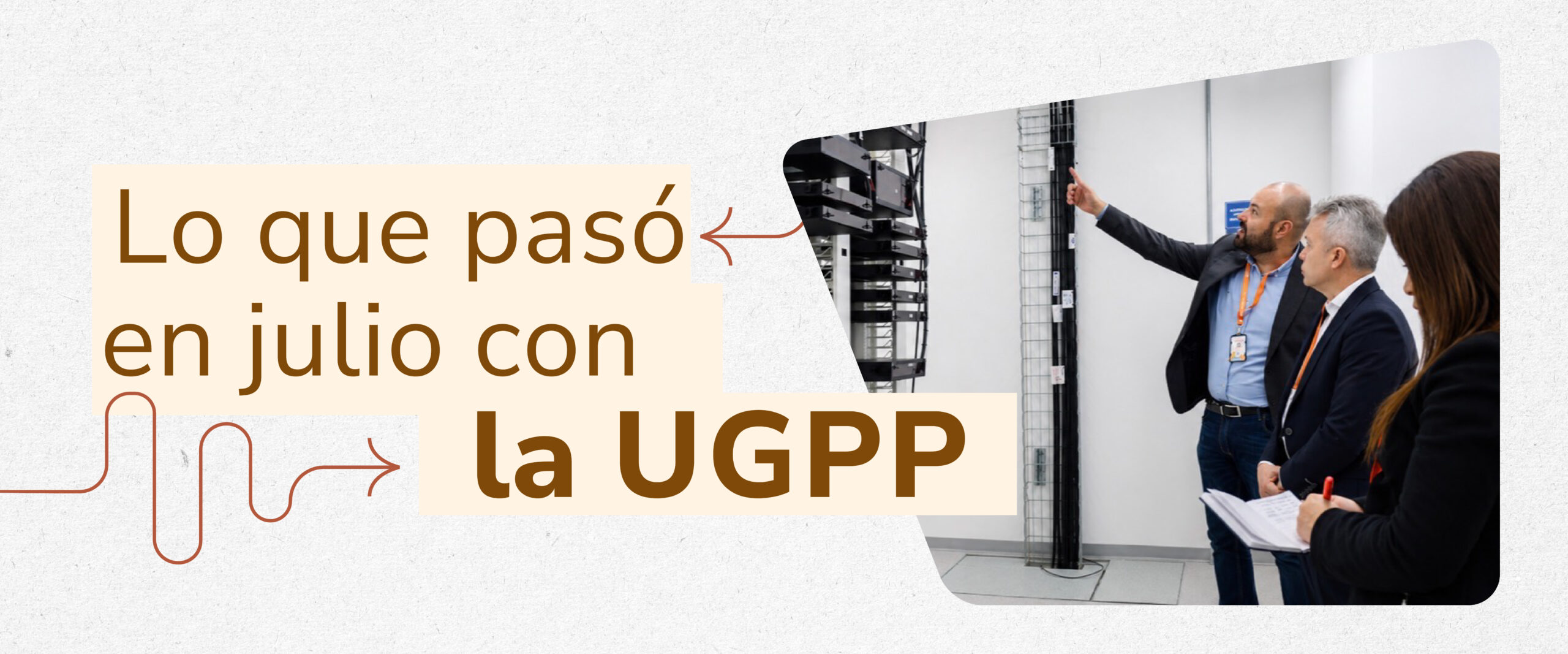 Lo que pasó en julio con la UGPP